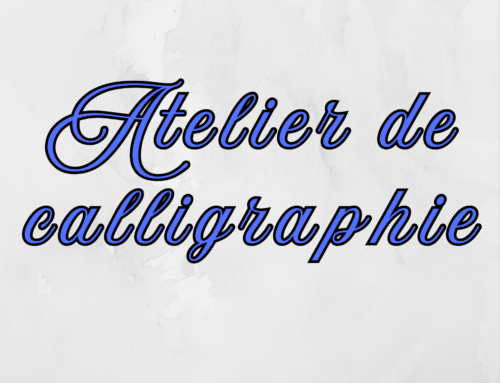 Atelier calligraphie avec Alyssia Banon